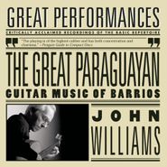 John Williams, Great Performances: The Great Paraguayan - Guitar Music Of Barios (CD)