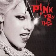 Pink, Try This (CD)
