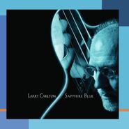 Larry Carlton, Sapphire Blue (CD)