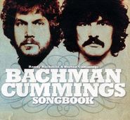 Randy Bachman, Bachman Cummings Songbook (CD)