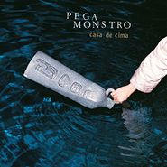 Pega Monstro, Casa De Cima (LP)