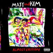 Matt & Kim, Almost Everyday [Red Vinyl] (LP)