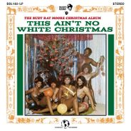 Rudy Ray Moore, This Ain't No White Christmas [Black Friday] (LP)