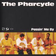 The Pharcyde, Passin' Me By (7")