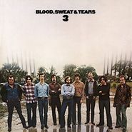 Blood, Sweat & Tears, Blood, Sweat & Tears 3 [180 Gram Vinyl] (LP)