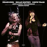 Edgar Winter's White Trash, Roadwork [180 Gram Vinyl] (LP)