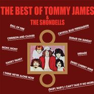 Tommy James & The Shondells, The Best Of Tommy James & The Shondells [180 Gram Vinyl] (LP)
