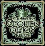 The Mighty Clouds Of Joy, Rebirth (CD)