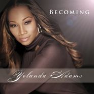 Yolanda Adams, Becoming (CD)