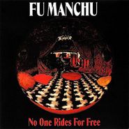 Fu Manchu, No One Rides For Free (CD)