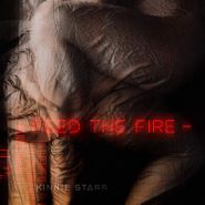 Kinnie Starr, Feed The Fire (LP)