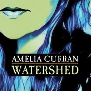 Amelia Curran, Watershed (CD)