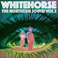 Whitehorse, The Northern South Vol. 2 (CD)