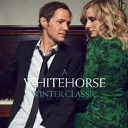 Whitehorse, A Whitehorse Winter Classic (CD)