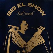 Big El, Big El Show "In Concert" (LP)