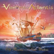 Visions Of Atlantis, Old Routes - New Waters (CD)