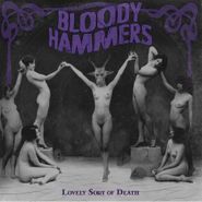 Bloody Hammers, Lovely Sort Of Death (CD)