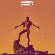 Mammoth Mammoth, Mount The Mountain (LP)