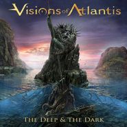 Visions Of Atlantis, The Deep & The Dark (CD)