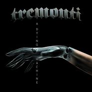 Tremonti, A Dying Machine (LP)