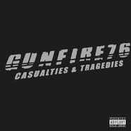Gunfire 76, Casualties & Tragedies (LP)