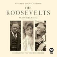 David Cieri, The Roosevelts - An Intimate History [OST] (CD)