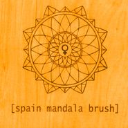 Spain, Mandala Brush (CD)