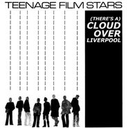Teenage Filmstars, (There's A) Cloud Over Liverpool [Record Store Day] (LP)