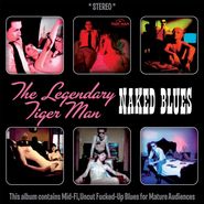 Legendary Tiger Man, Naked Blues (LP)