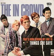 The In Crowd, That's How Strong My Love Is / Thing's She Says [Record Store Day] (7")