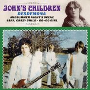 John's Children, Desdemona (7")