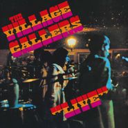 The Village Callers, Live (LP)