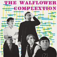 The Walflower Complextion, The Walflower Complextion (LP)