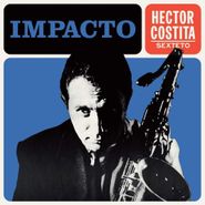 Hector Costita Sexteto, Impacto (LP)