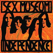 Sex Museum, Independence (LP)