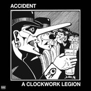 Major Accident, A Clockwork Legion (LP)