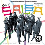 Various Artists, Roots Of Salsa Vol. 1: Classic Latin Tunes Become Salsa Hits (LP)