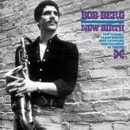 Bob Berg, New Birth (CD)