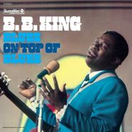 B.B. King, Blues On Top Of Blues [180 Gram Vinyl] (LP)