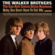 The Walker Brothers, The Sun Ain't Gonna Shine Anymore (LP)