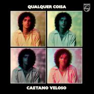 Caetano Veloso, Qualquer Coisa [180 Gram Vinyl] (LP)