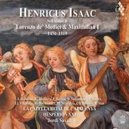 Jordi Savall, Henricus Isaac: In The time Of Lorenzo de' Medici & Maximilian I (CD)