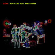 Ozma, Rock And Roll Part Three (LP)