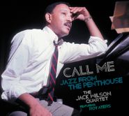 Jack Wilson, Call Me: Jazz From The Penthouse (CD)
