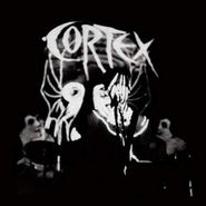 Cortex, Spinal Injuries [Clear Vinyl + Bonus 7"] (LP)