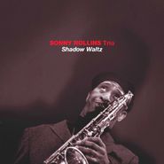 Sonny Rollins Trio, Shadow Waltz (CD)