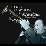 Buck Clayton, Complete Legendary Jam Sessions Master Takes (CD)