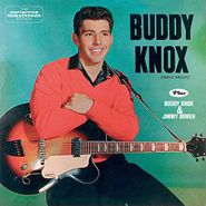 Buddy Knox, Buddy Knox / Buddy Knox & Jimmy Bowen (CD)