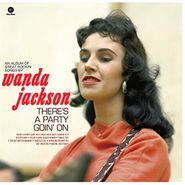 Wanda Jackson, There's A Party Goin' On [180 Gram Vinyl] (LP)