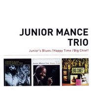 Junior Mance Trio, Junior's Blues / Happy Time / Big Chief! (CD)